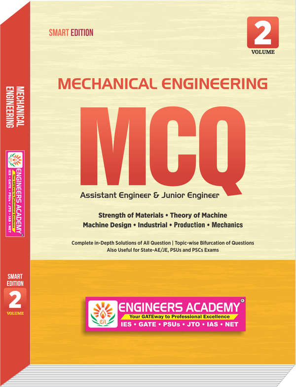 Mechanical Engineering MCQ Volume -2 ( Smart Edition )