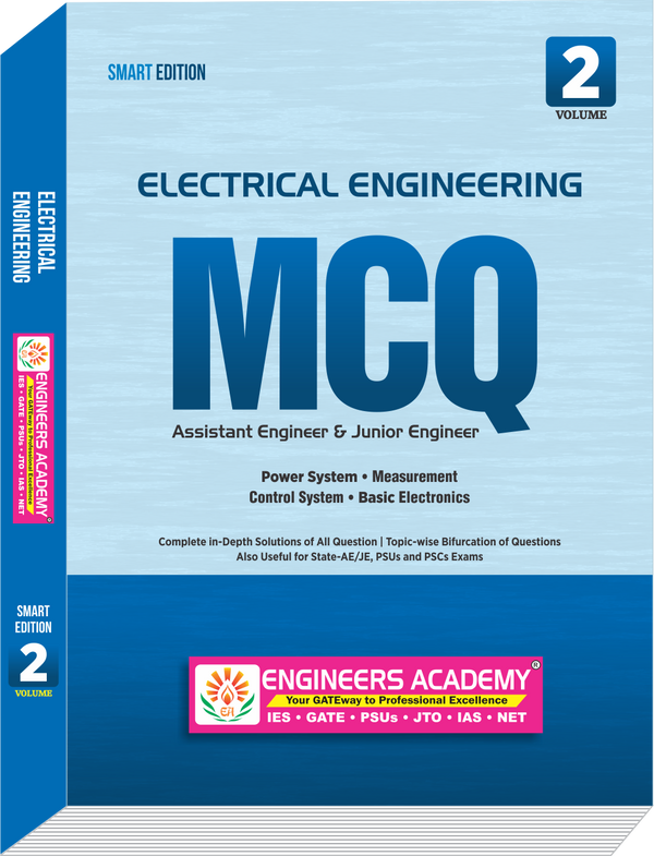 Electrical Engineering MCQ Volume -2 ( Smart Edition )